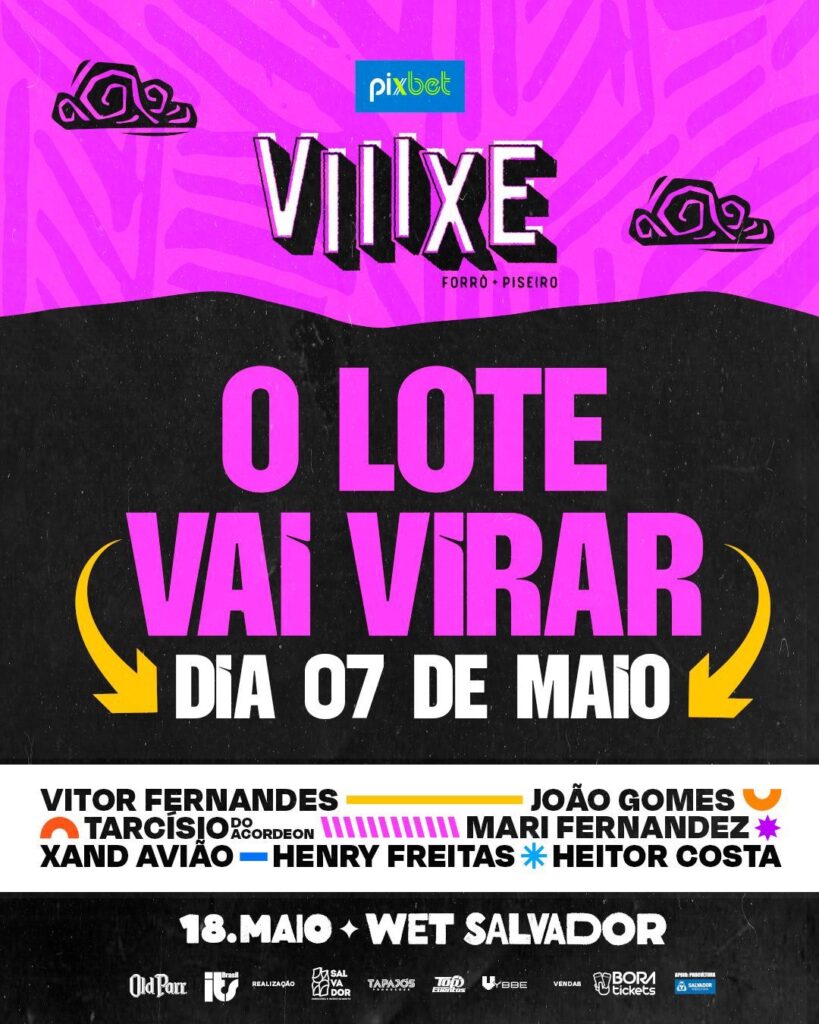 Viiixe! Forró e Piseiro anuncia virada de lote dia 7 de maio