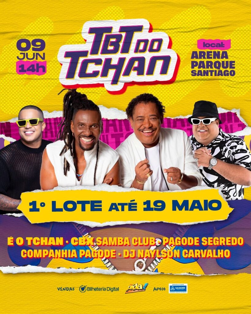 “Tbt do Tchan” anuncia virada de lote dia 19 de maio