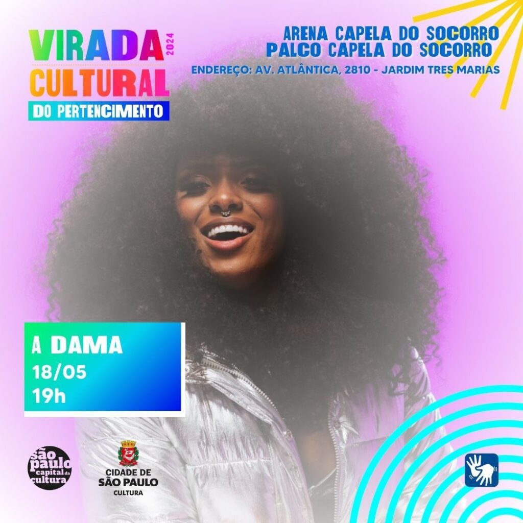 A Dama se apresenta na “Virada Cultural do Pertencimento” em São Paulo