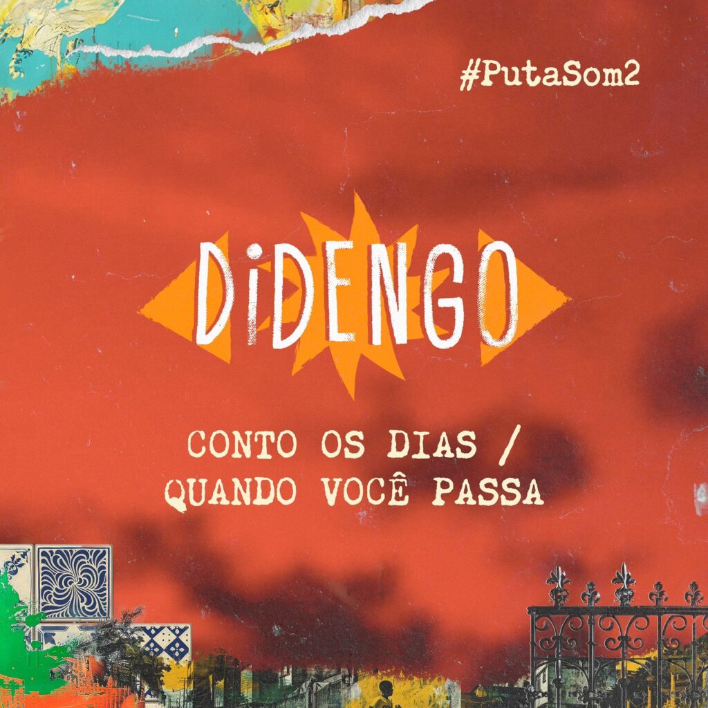 Banda DiDengo lança segunda parte do projeto ‘PutaSom’