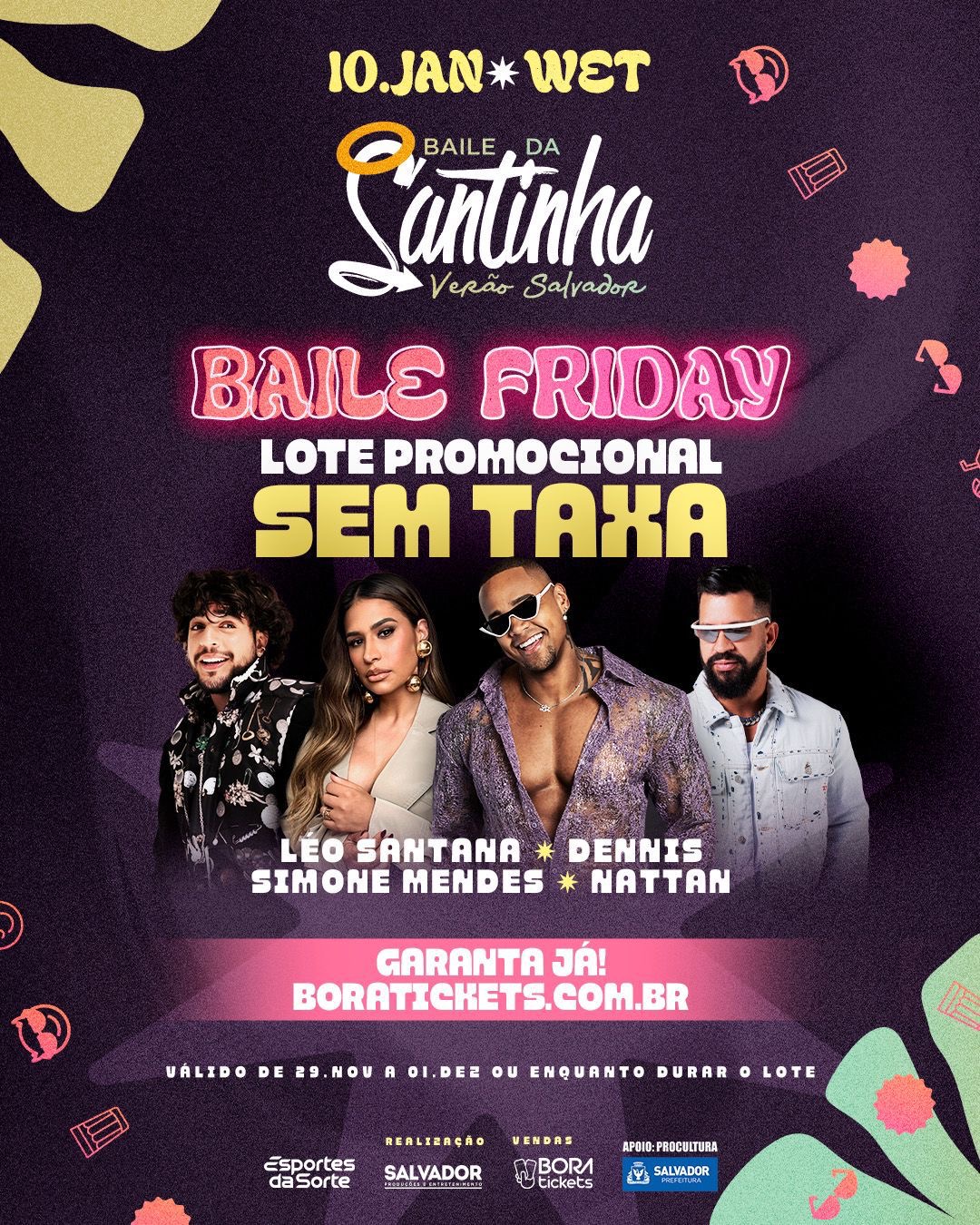 Baile da Santinha anuncia Nattan, Simone Mendes e Dennis como atrações